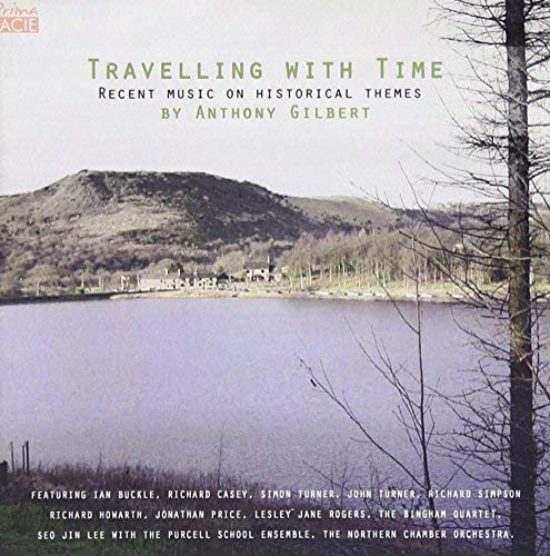 CD cover: landscape with lake, trees, and text "Travelling With Time" by Gilbert Anthony.