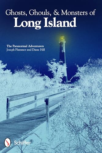 Ghosts, Ghouls, & Monsters of Long Island