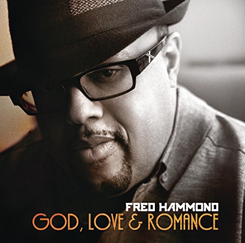 Fred Hammond album cover, close-up portrait with text "God, Love & Romance".