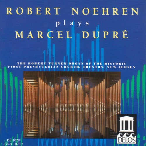 CD cover for Robert Noehren playing Marcel Dupré on organ.