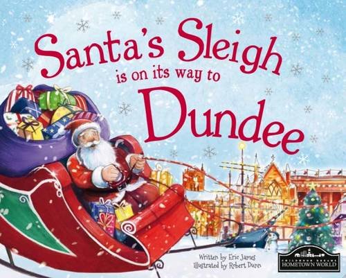 Santa Sleigh is on it's Way to Dundee