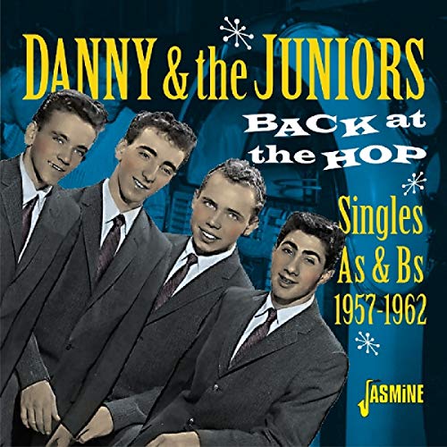CD cover for Danny & The Juniors’ “Back At The Hop” compilation.
