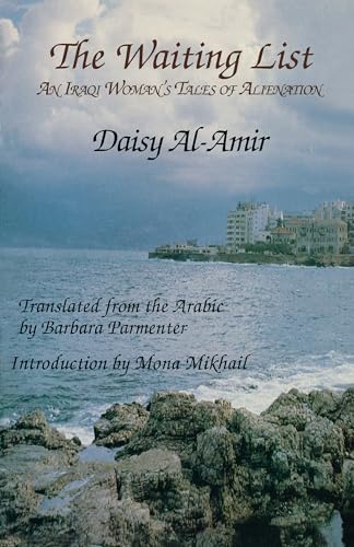 The Waiting List: An Iraqi Womans Tales of Alienation