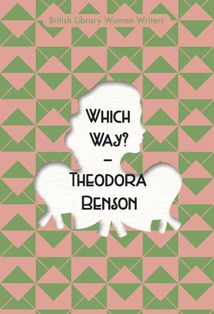 Which Way?: 10 (British Library Women Writers)