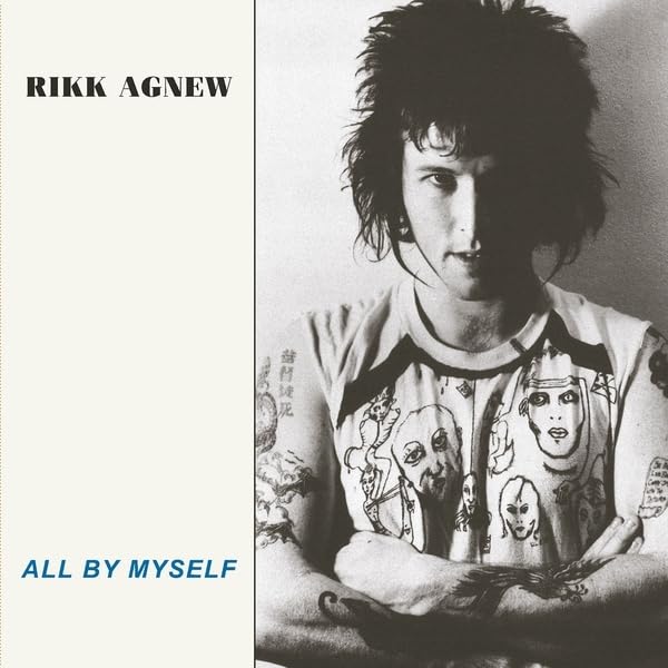 Black and white portrait of Rikk Agnew for the "All By Myself" vinyl.