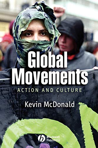 Global Movements: Action and Culture