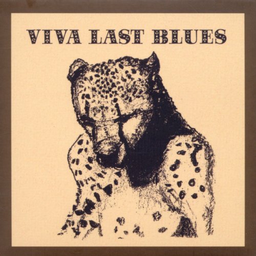 Album cover for "Viva Last Blues" featuring a stylized leopard illustration.