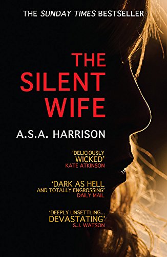 The Silent Wife: The gripping bestselling novel of betrayal, revenge and murderā¦