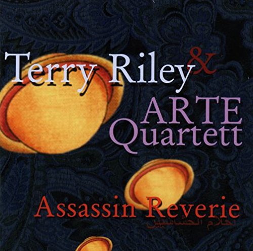 CD cover for Terry Riley & ARTE Quartet’s “Assassin Reverie.”