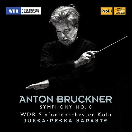 CD cover: conductor Jukka-Pekka Saraste with text “Bruckner Symphony No. 8”.