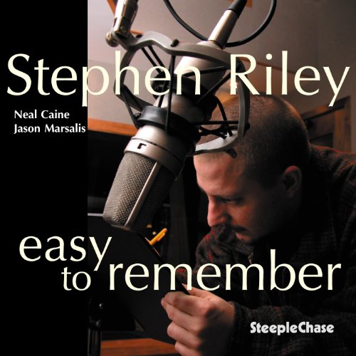 CD cover for Stephen Riley’s “Easy to Remember” featuring a musician at a microphone.