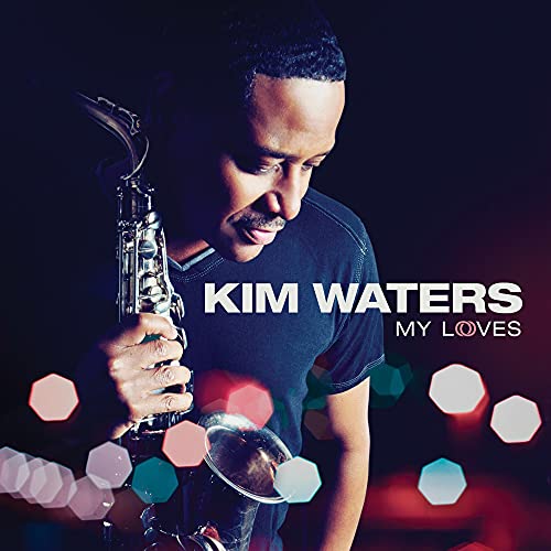 Kim Waters album cover featuring a saxophonist and colorful bokeh lights.