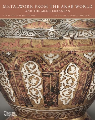 Metalwork from the Mediterranean and the Arab World