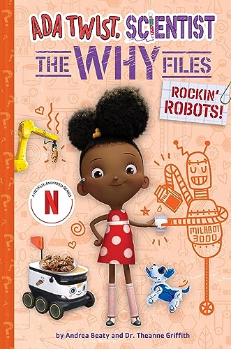 Rockin' Robots! (Ada Twist, Scientist: The Why Files #5)