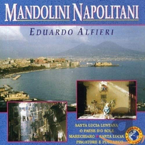 CD cover for "Mandolini Napolitani" by Eduardo Alfieri, featuring Naples.