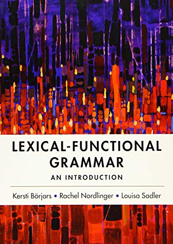 Lexical-Functional Grammar: An Introduction