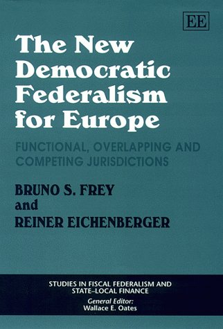 The New Democratic Federalism for Europe: Functional