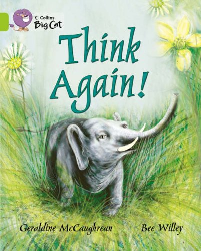 Think Again: A humorous myth inspired by creation stories from a variety of cultures. (Collins Big Cat): Band 11/Lime
