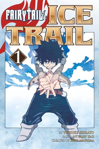 Fairy Tail Ice Trail Gn Vol 01 (C: 1-0-0)