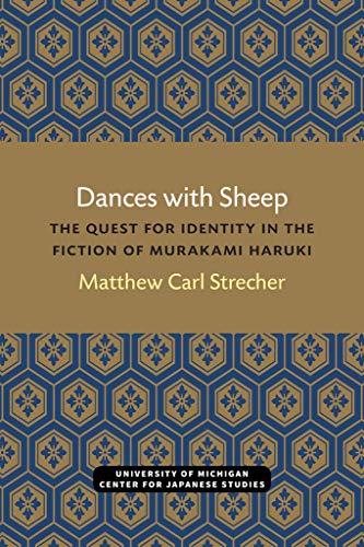 Dances with Sheep : The Quest for Identity in the Fiction of Murakami Haruki