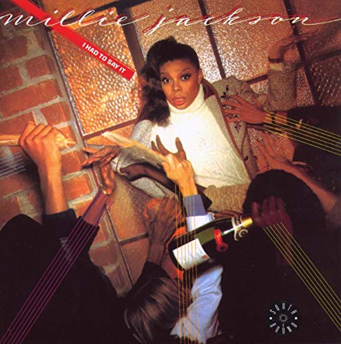 Millie Jackson album cover, “I Had To Say It,” featuring a woman lounging.