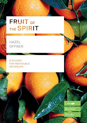 Fruit of the Spirit (Lifebuilder Study Guides) (Lifebuilder Bible Study Guides) (Lifebuilder Bible Study Guides, 252)