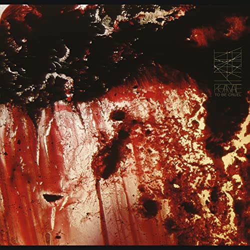 CD cover for Khanate’s “To Be Cruel” with abstract red and black paint.