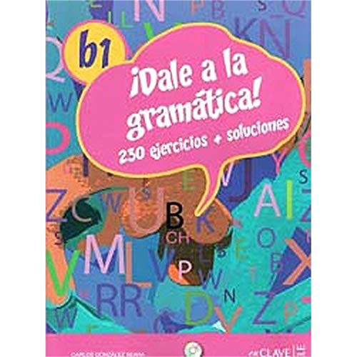 Dale a la gramatica! : Libro + CD-audio/MP3 B1