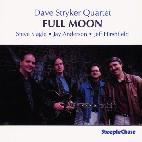 CD cover for Dave Stryker Quartet’s “Full Moon” featuring four musicians.