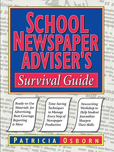 School Newspaper Advisers Survival Guide