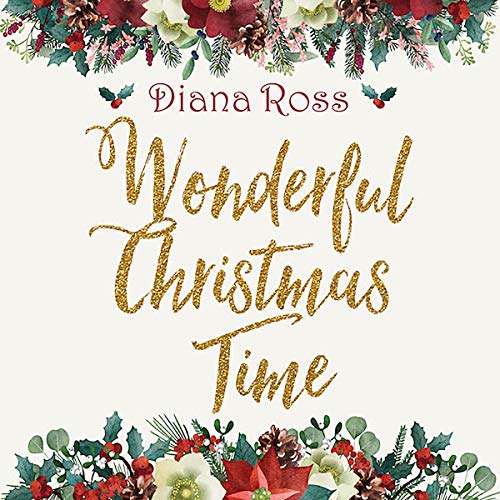 Diana Ross “Wonderful Christmas Time” CD cover with floral decorations.