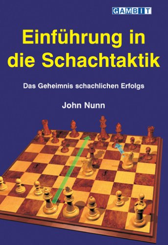 Einführung in die Schachtaktik (German Edition)