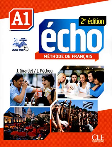 Echo 2e edition (2013): Livre de l'eleve + DVD-Rom + livre-web A1 2e edi (Echo 2e Dition 2013)
