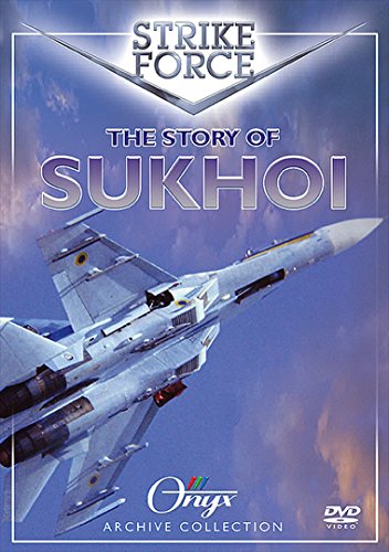 DVD cover for "Strike Force - The Story Of Sukhoi" featuring a fighter jet.