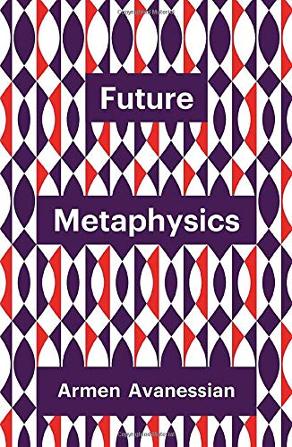 Future Metaphysics (Theory Redux)