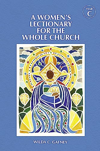 A Women's Lectionary for the Whole Church Year C