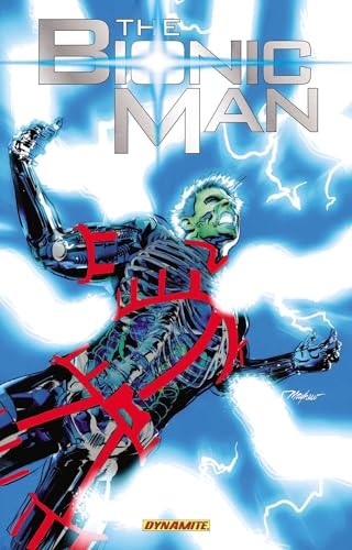 Bionic Man Tp Vol 03 End Of Everything