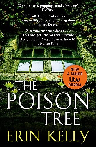 The Poison Tree : the addictive , twisty debut psychological thriller from the million-copy bestselling author
