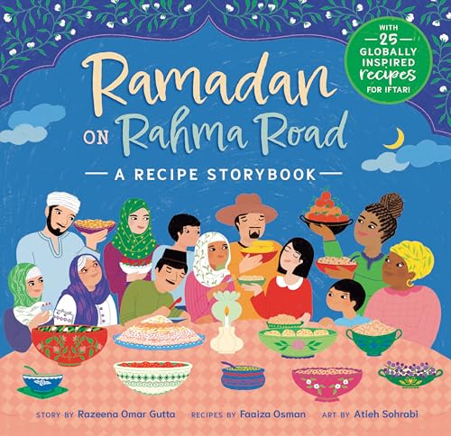 Ramadan on Rahma Road : A Recipe Storybook
