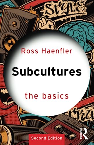 Subcultures: The Basics