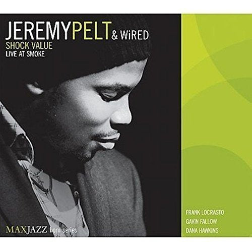 CD cover for “Shock Value: Live At Smoke” featuring Jeremy Pelt.
