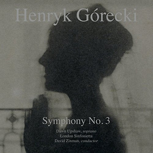 Vinyl album cover: black and white portrait, text “Gorecki Symphony No. 3”.