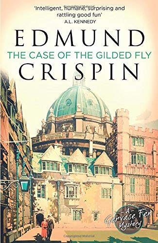 THE CASE OF THE GILDED FLY: A Gervase Fen Mystery (Gervase Fen Mystery 1)