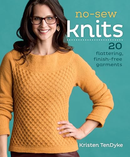 No-Sew Knits : 20 Flattering, Finish-Free Garments