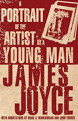 A Portrait of the Artist as a Young Man: Annotated Edition (Alma Classics)