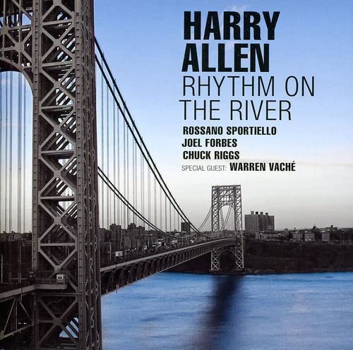 CD cover for “Rhythm on the River” by Harry Allen, featuring a bridge.