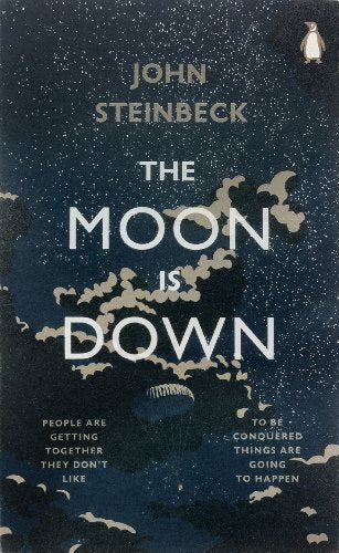 The Moon is Down (Penguin Modern Classics)