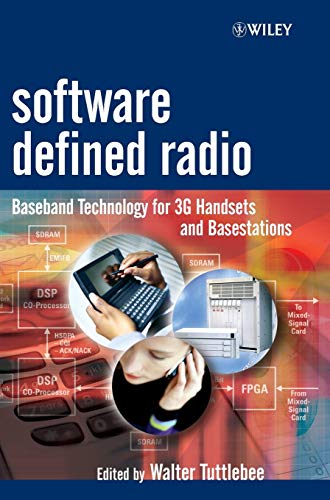 Software Defined Radio: Baseband Technology for 3G Handsets and Basestations: Baseband Technology for Cellular Systems