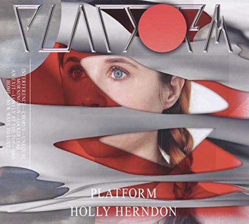 Holly Herndon's "Platform" vinyl album cover with fragmented portrait and red shapes.