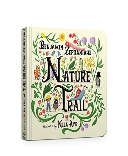 Nature Trail Board Book : A joyful rhyming celebration of the natural wonders on our doorstep